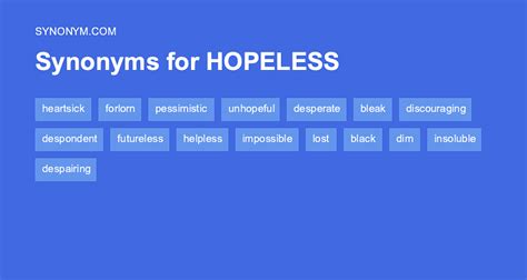 synonym for hopelessness|another word for hopeless synonym.